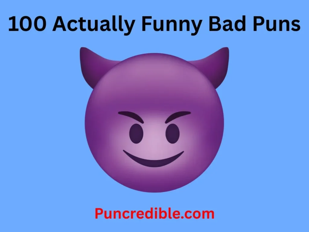 Actually Funny Bad Puns