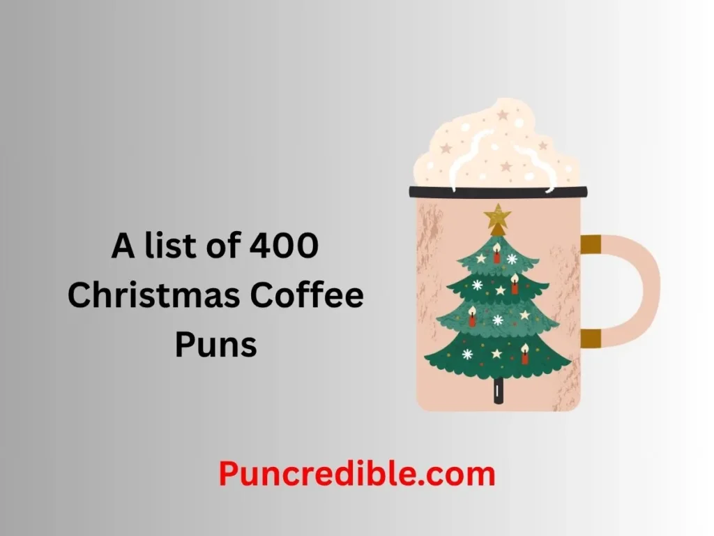 Christmas Coffee Puns