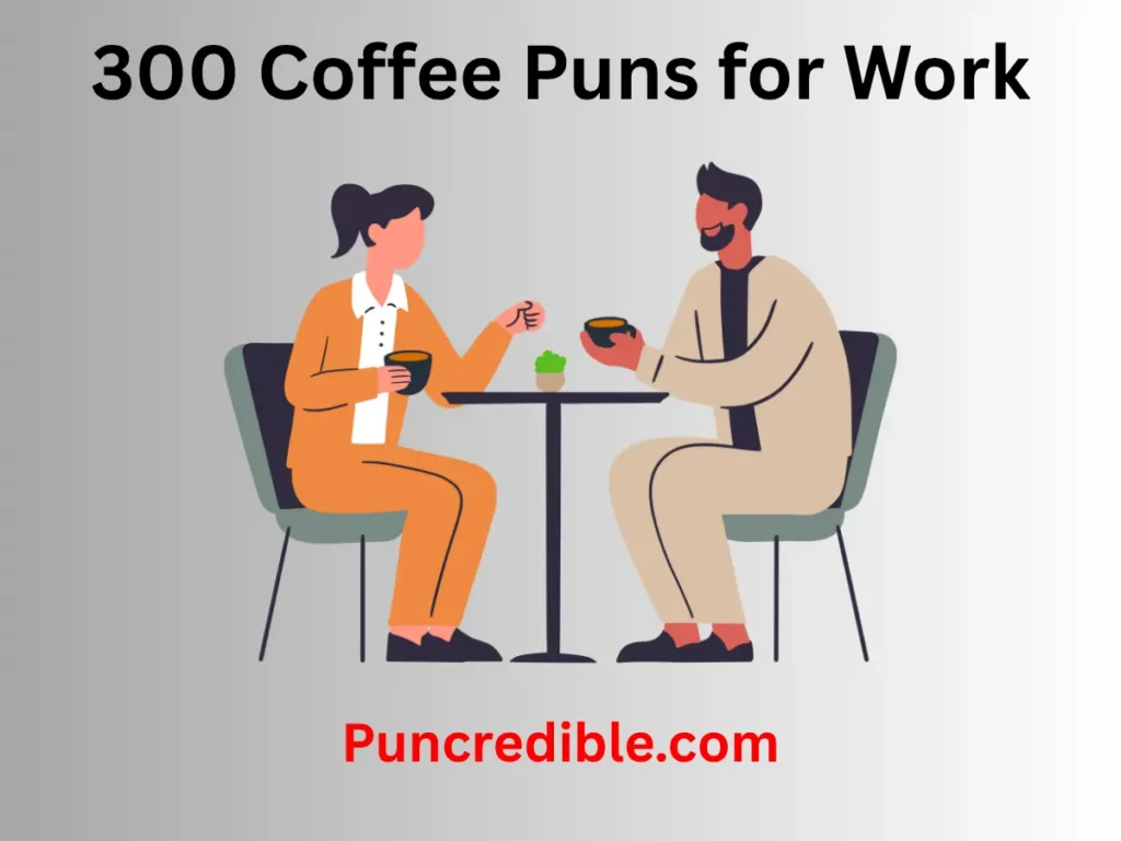 Coffee Puns for Work