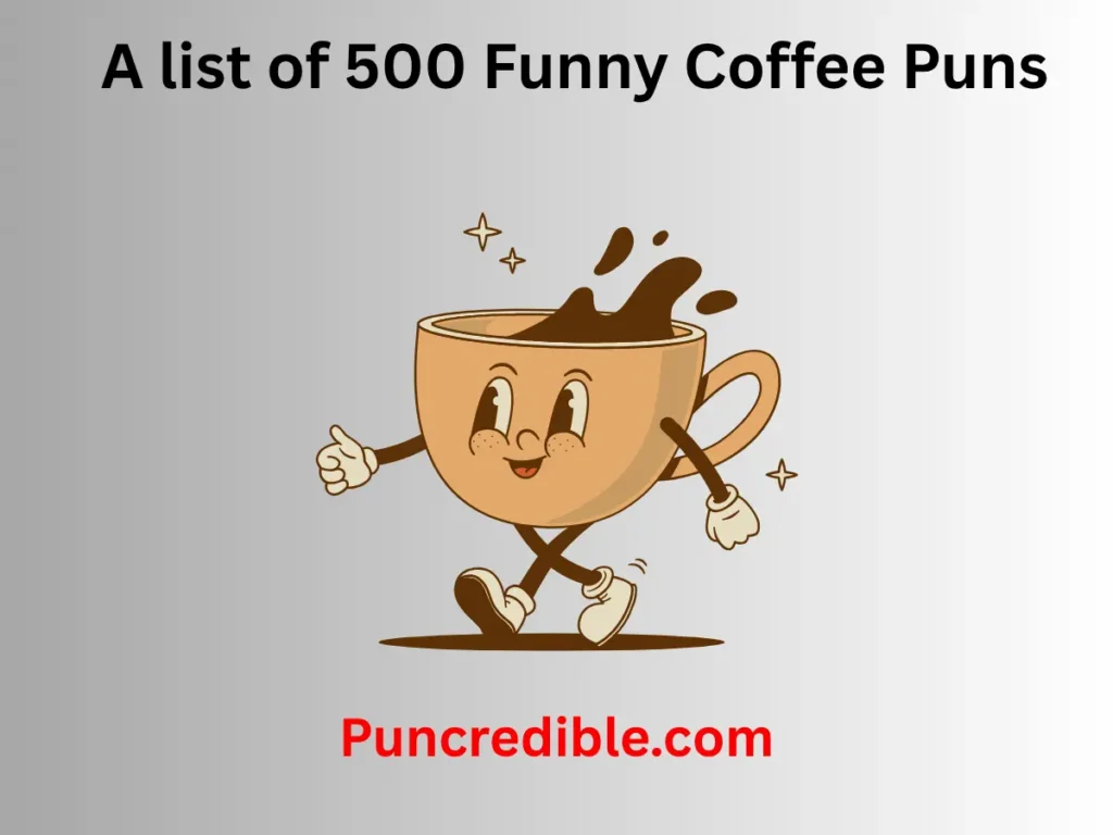 Funny Coffee Puns