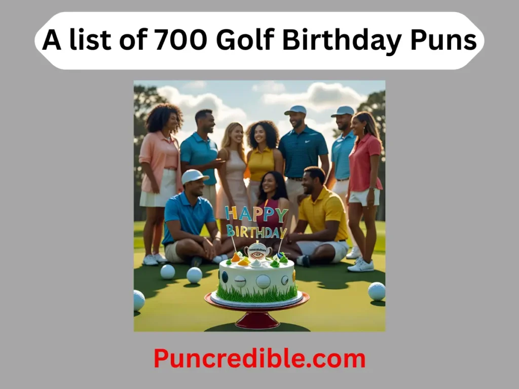 Golf Birthday Puns
