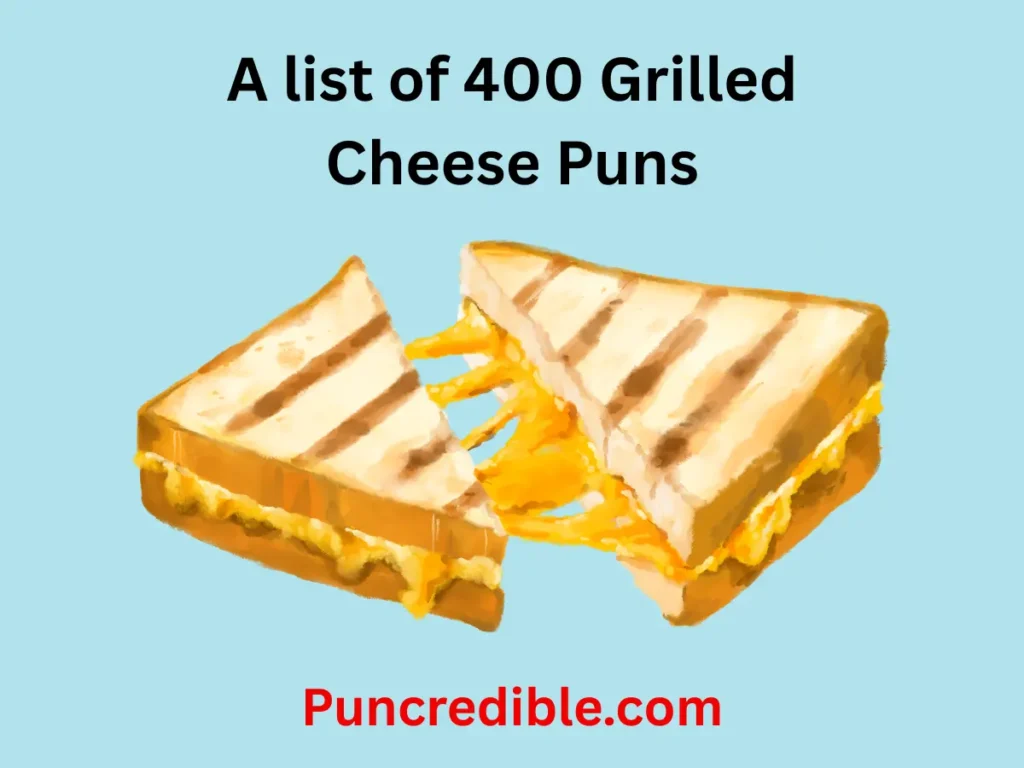Grilled Cheese Puns