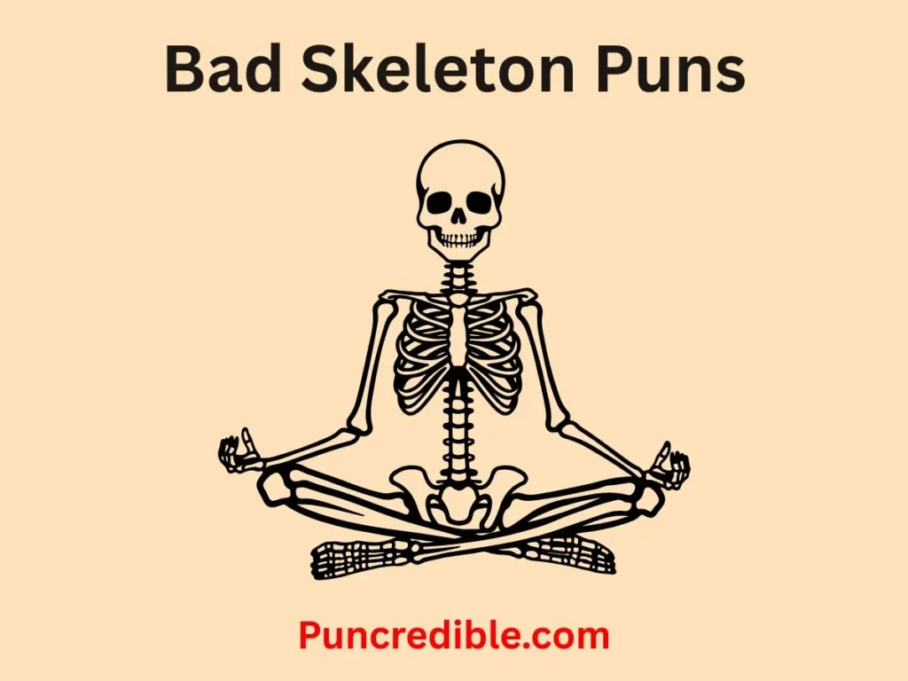 Bad Skeleton Puns