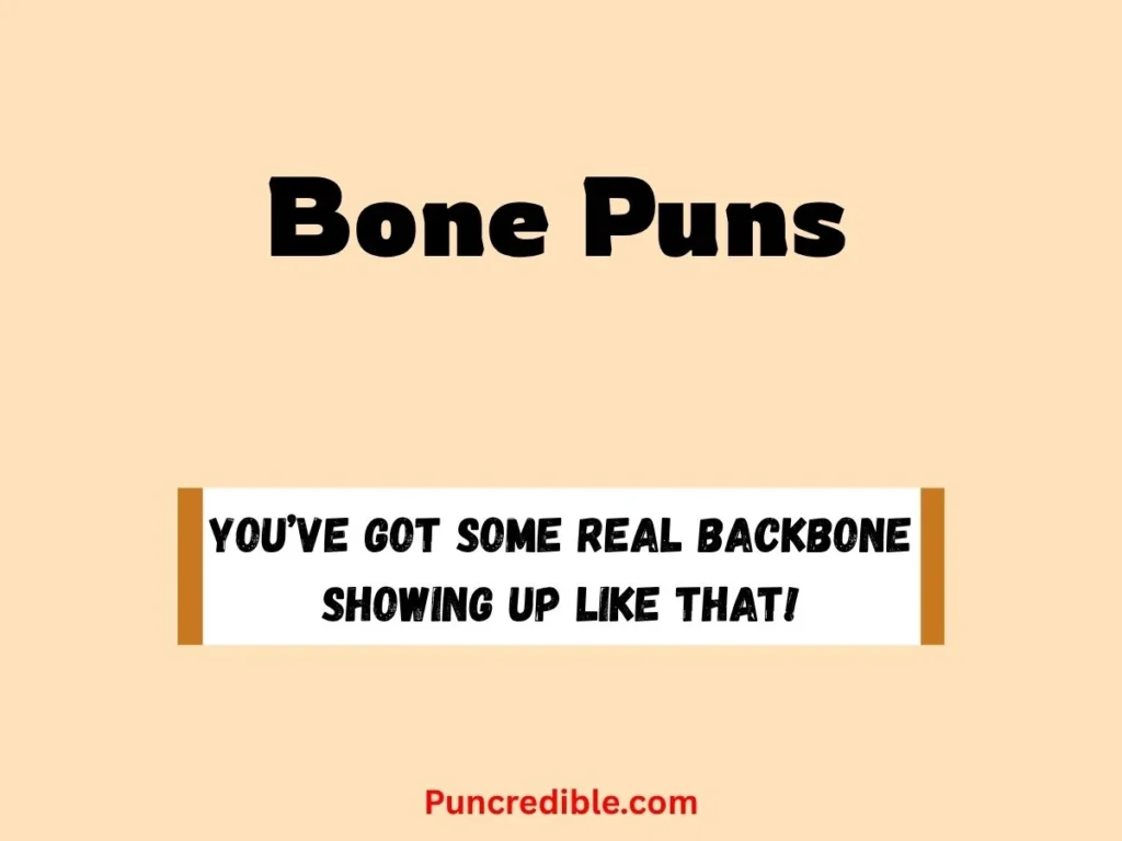 Bone Puns
