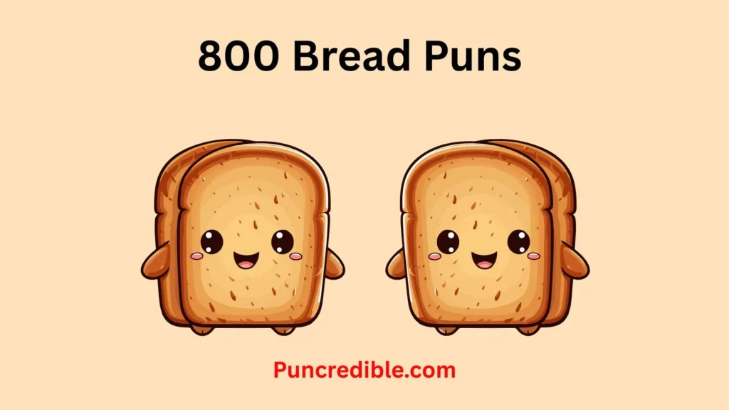 Bread Puns