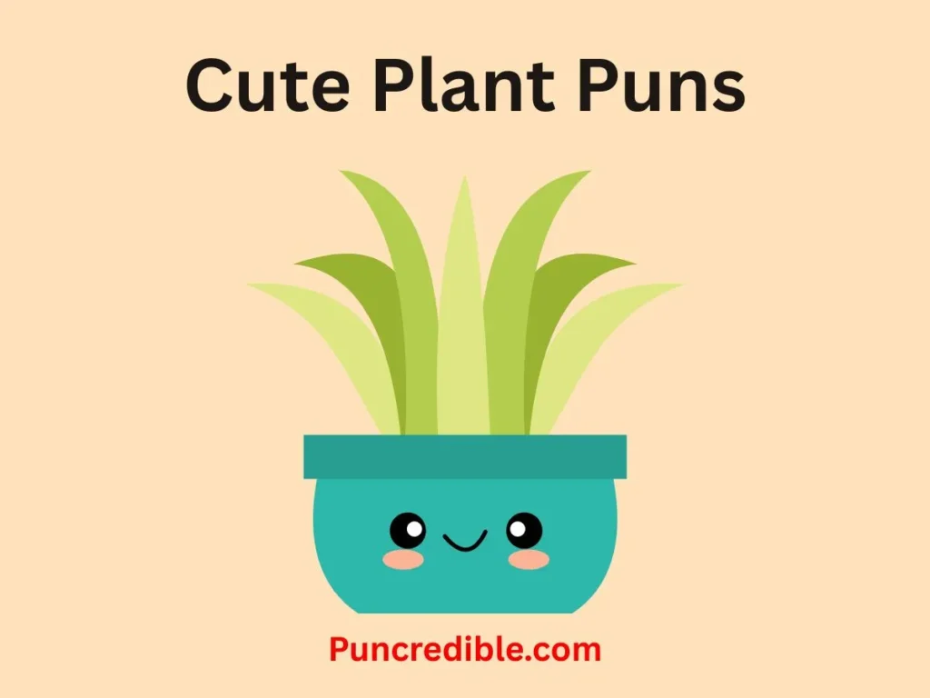 Cute Plant Puns