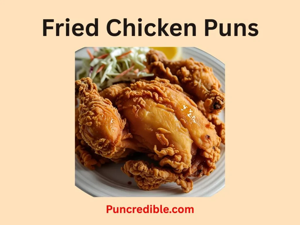 Fried Chicken Puns