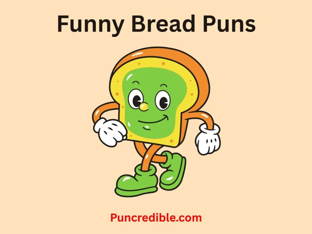 Funny Bread Puns