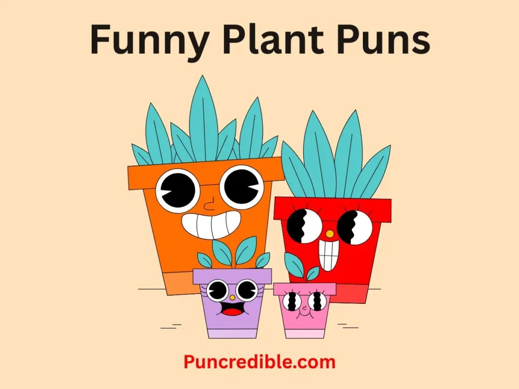 Funny Plant Puns