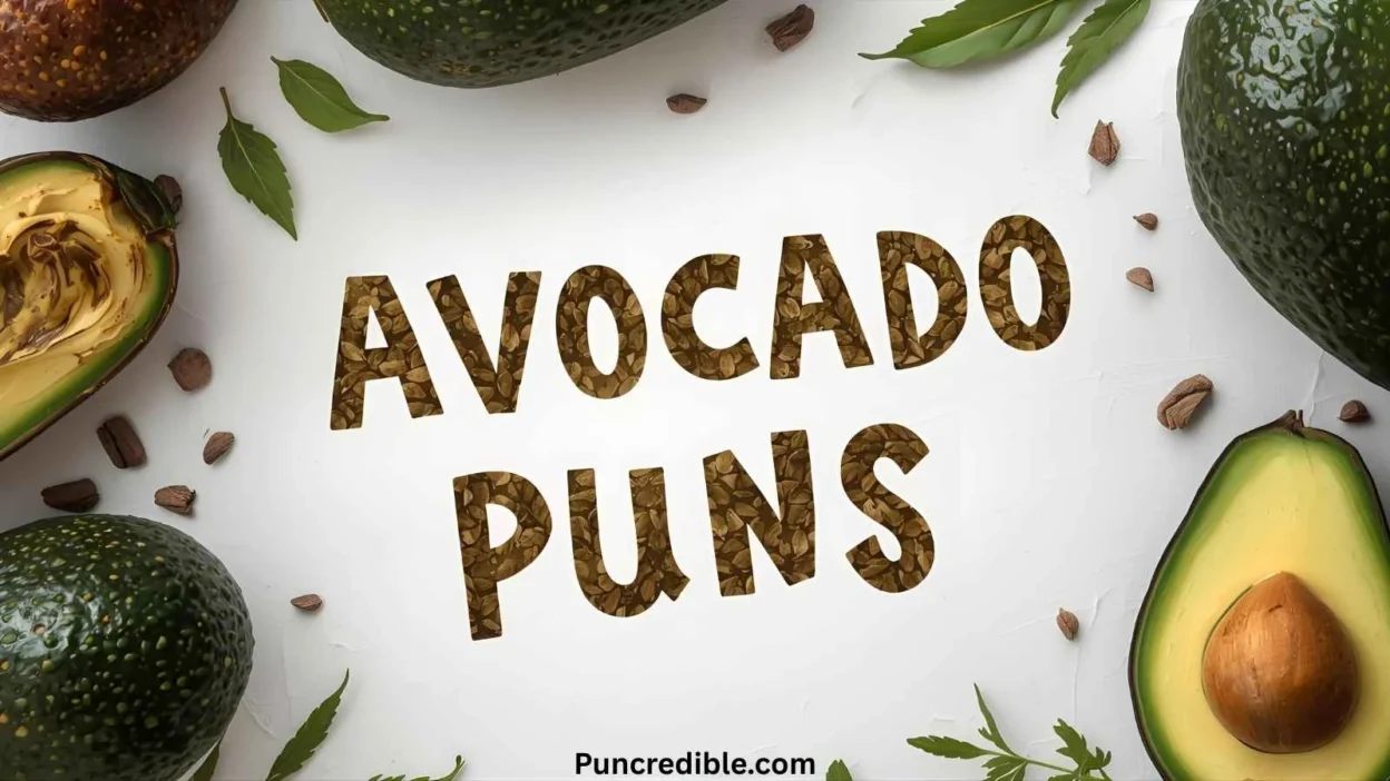 Avocado Puns 