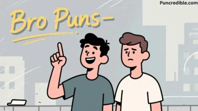 Bro Puns