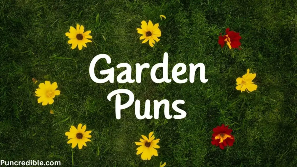 Garden Puns